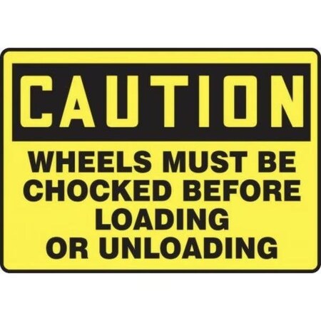 Accuform OSHA CAUTION SAFETY SIGN WHEELS MUST FRMVHR691XT